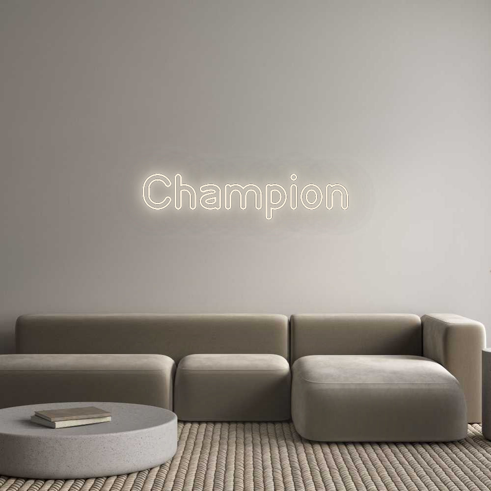 Custom Neon Signs Champion