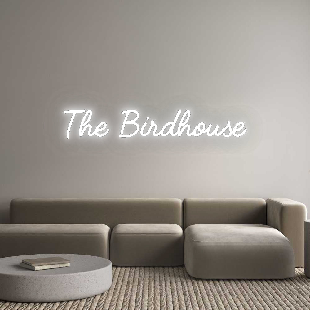 Custom Neon Signs The Birdhouse