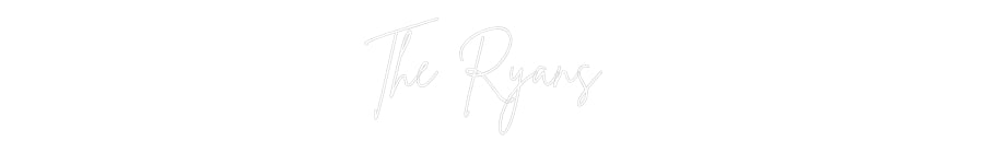 Custom Neon Signs The Ryans