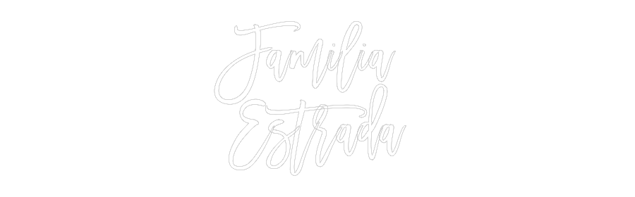 Custom Neon Signs Familia 
Est...