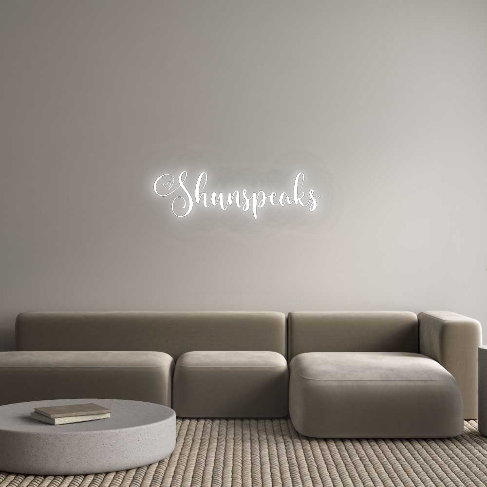 Custom Neon Signs Shunspeaks