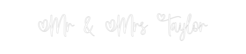 Insegne al neon personalizzate Mr &amp; Mrs Taylor