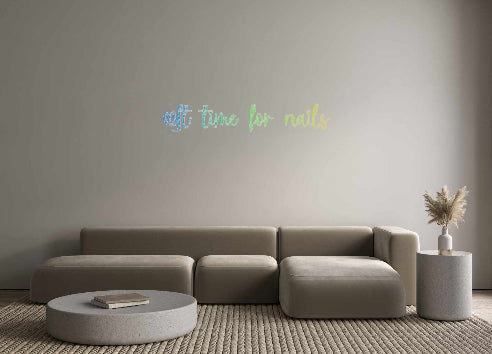 Custom Neon Signs It time for n...