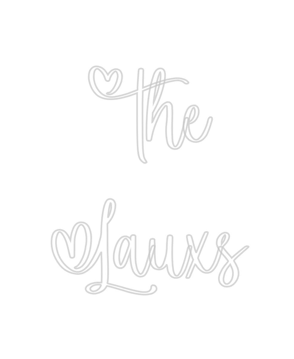 Custom Neon Signs The
Lauxs