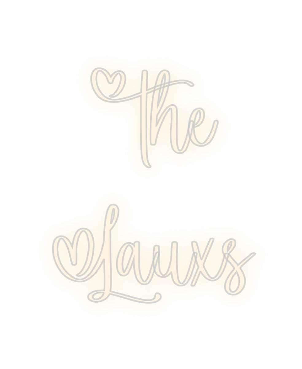 Custom Neon Signs The
Lauxs