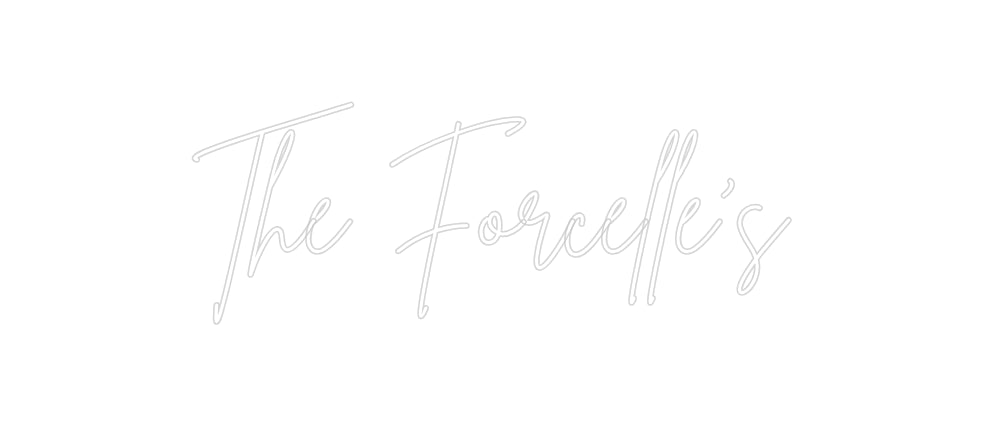 Custom Neon Signs The Forcelle's