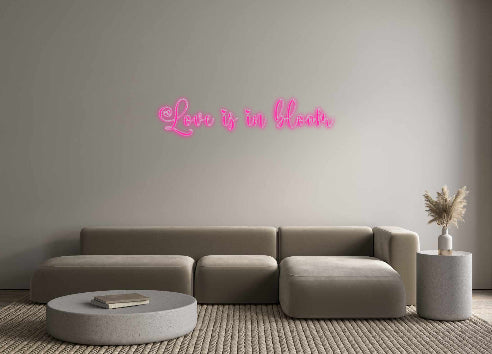 Custom Neon Signs Love is in bl...