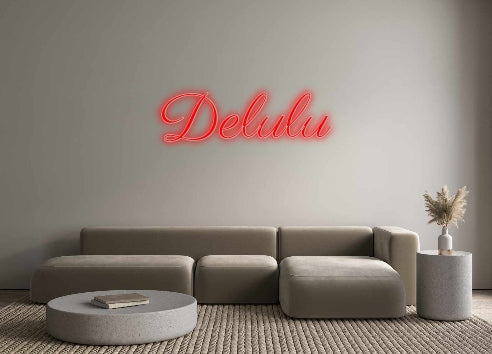 Custom Neon Signs Delulu