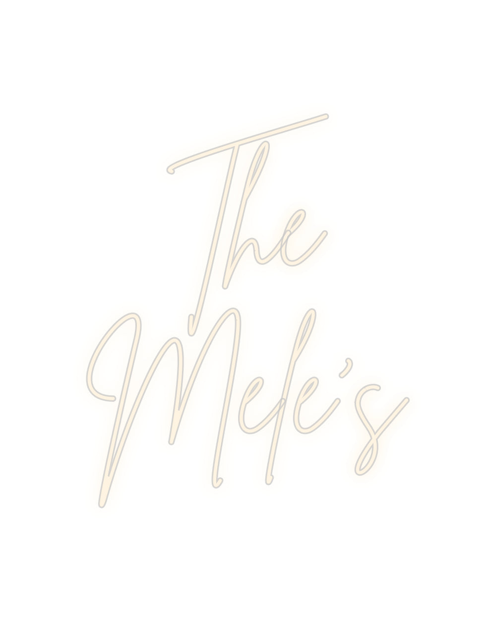 Custom Neon Signs The 
Mele’s