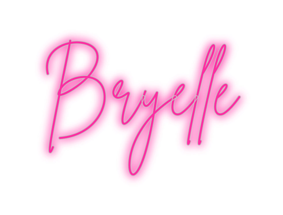 Custom Neon Signs Bryelle