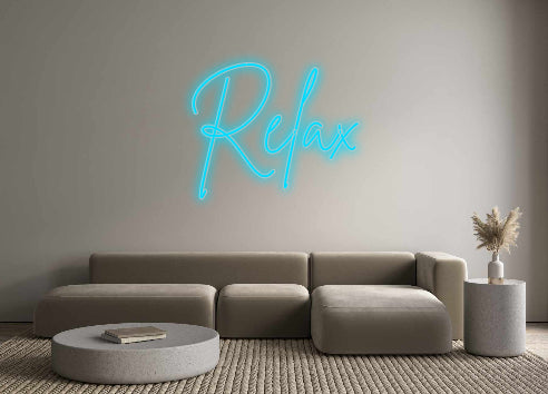 Custom Neon Signs Relax