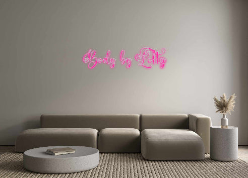 Custom Neon Signs Body by Lotty