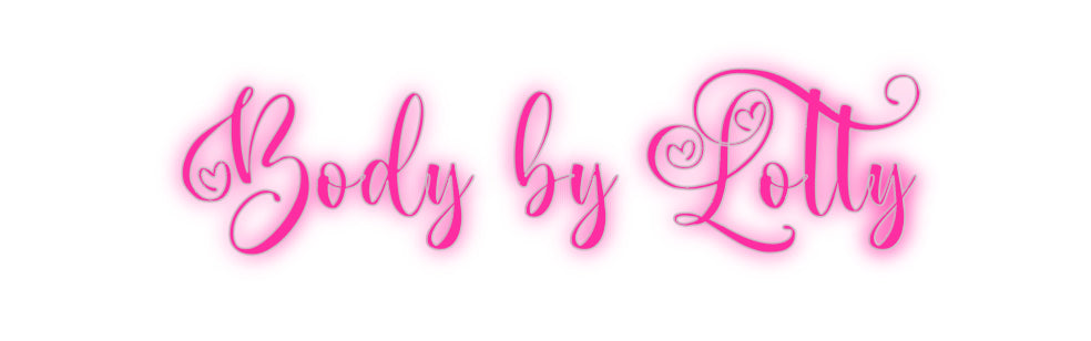 Custom Neon Signs Body by Lotty