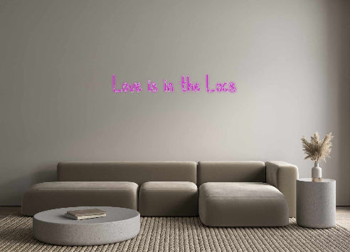 Custom Neon Signs Love is in th...