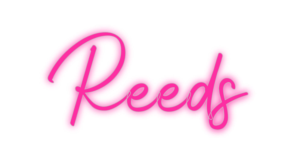 Custom Neon Signs Reeds