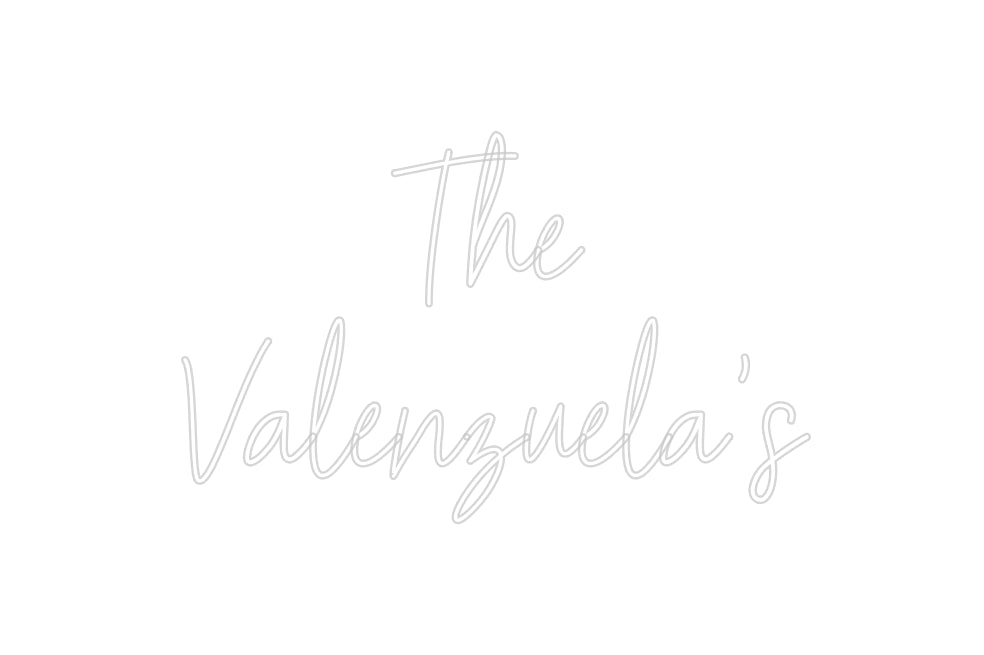 Custom Neon Signs The
Valenzue...