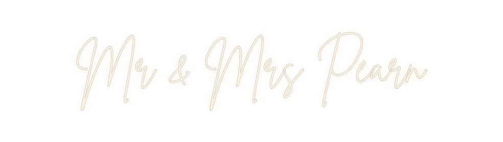 Insegne al neon personalizzate Mr &amp; Mrs Pearn