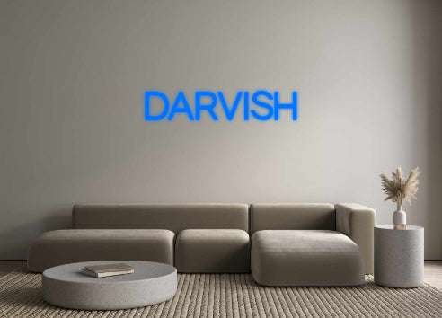 Insegne al neon personalizzate DARVISH