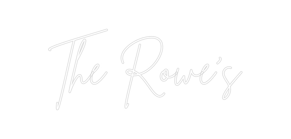 Insegne al neon personalizzate The Rowe's