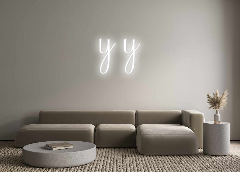 Custom Neon Signs y y