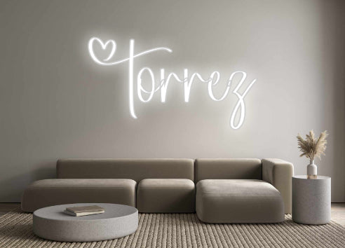 Custom Neon Signs Torrez