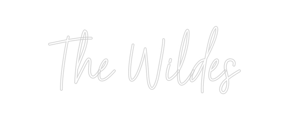 Custom Neon Signs The Wildes