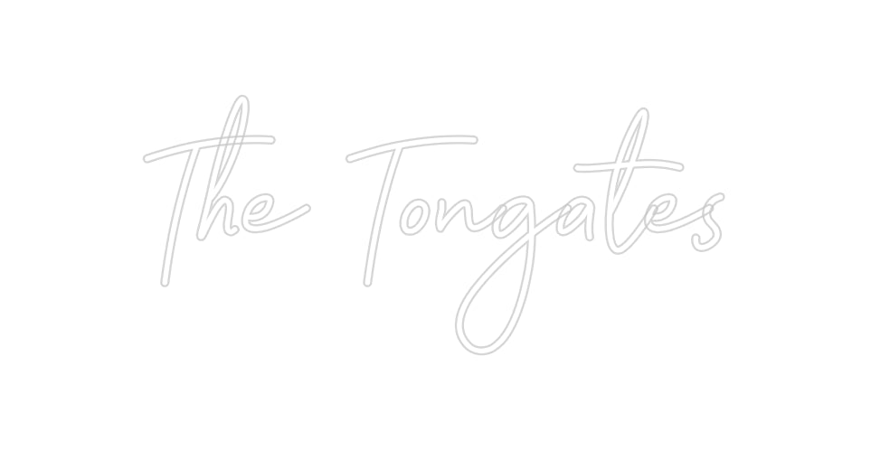 Custom Neon Signs The Tongates