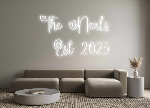 Insegne al neon personalizzate The Neals
 E...