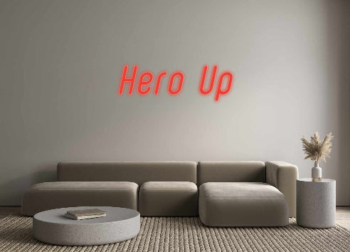 Insegne al neon personalizzate Hero Up