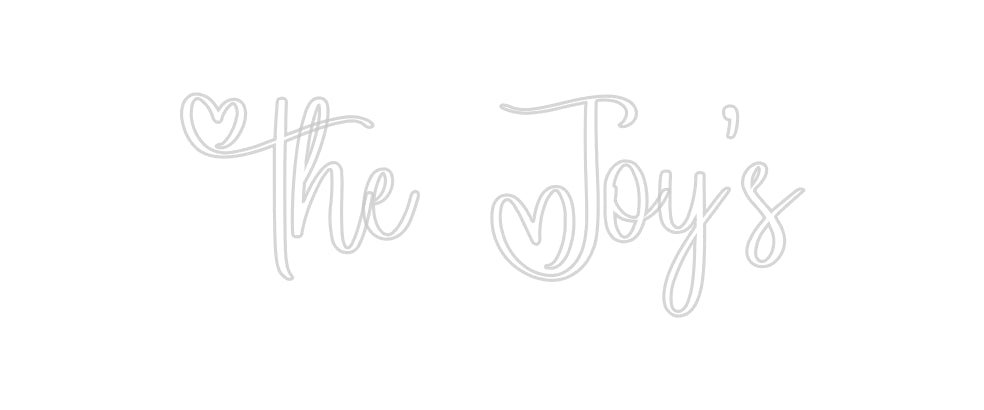 Custom Neon Signs The Joy’s