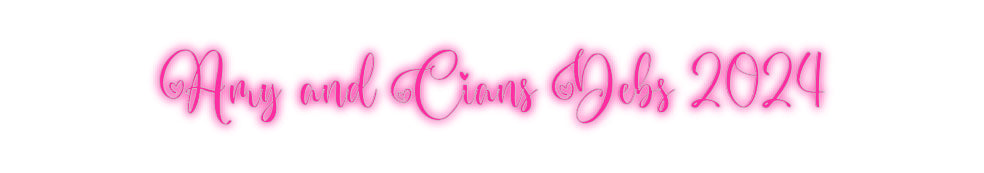 Custom Neon Signs Amy and Cians...