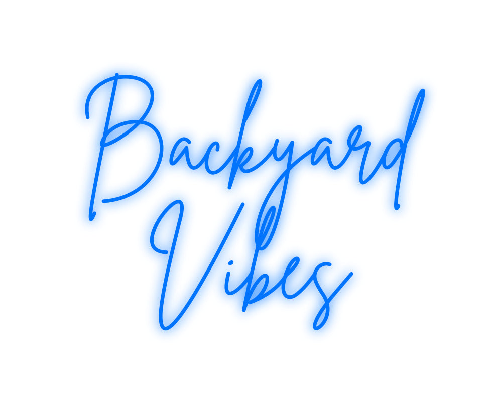 Custom Neon Signs Backyard
   ...