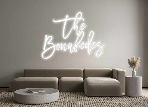 Custom Neon Signs The
Bonafedes