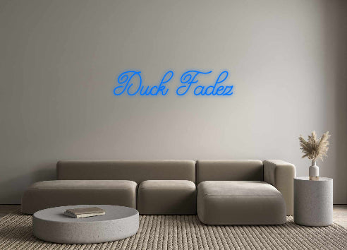 Custom Neon Signs Duck Fadez