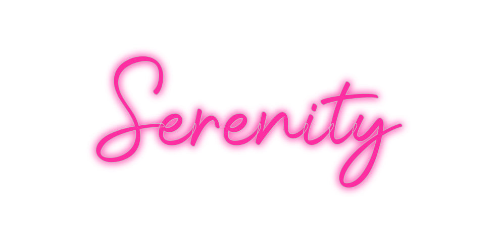 Custom Neon Signs Serenity