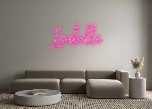 Custom Neon Signs Isabelle