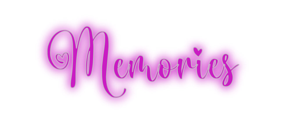 Custom Neon Signs Memories