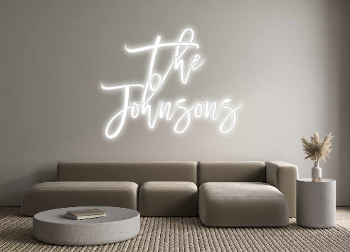 Insegne al neon personalizzate The
 Johnson