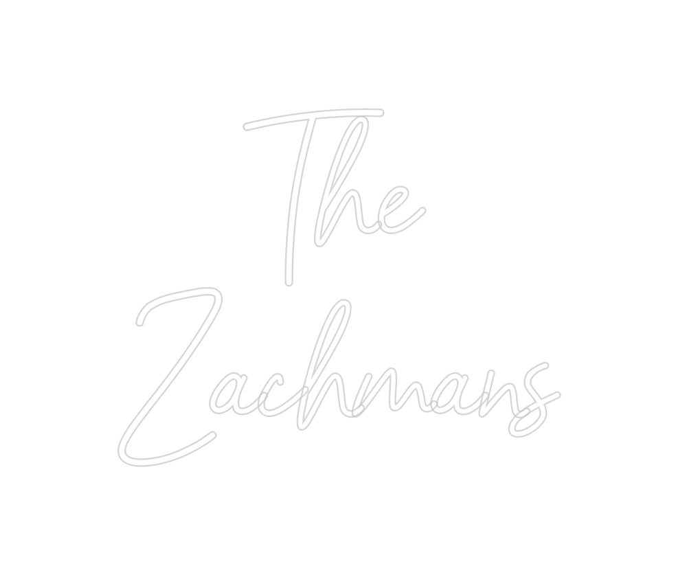 Insegne al neon personalizzate The
 Zachmans