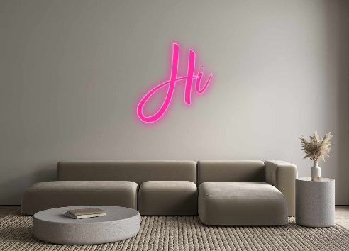 Custom Neon Signs Hi