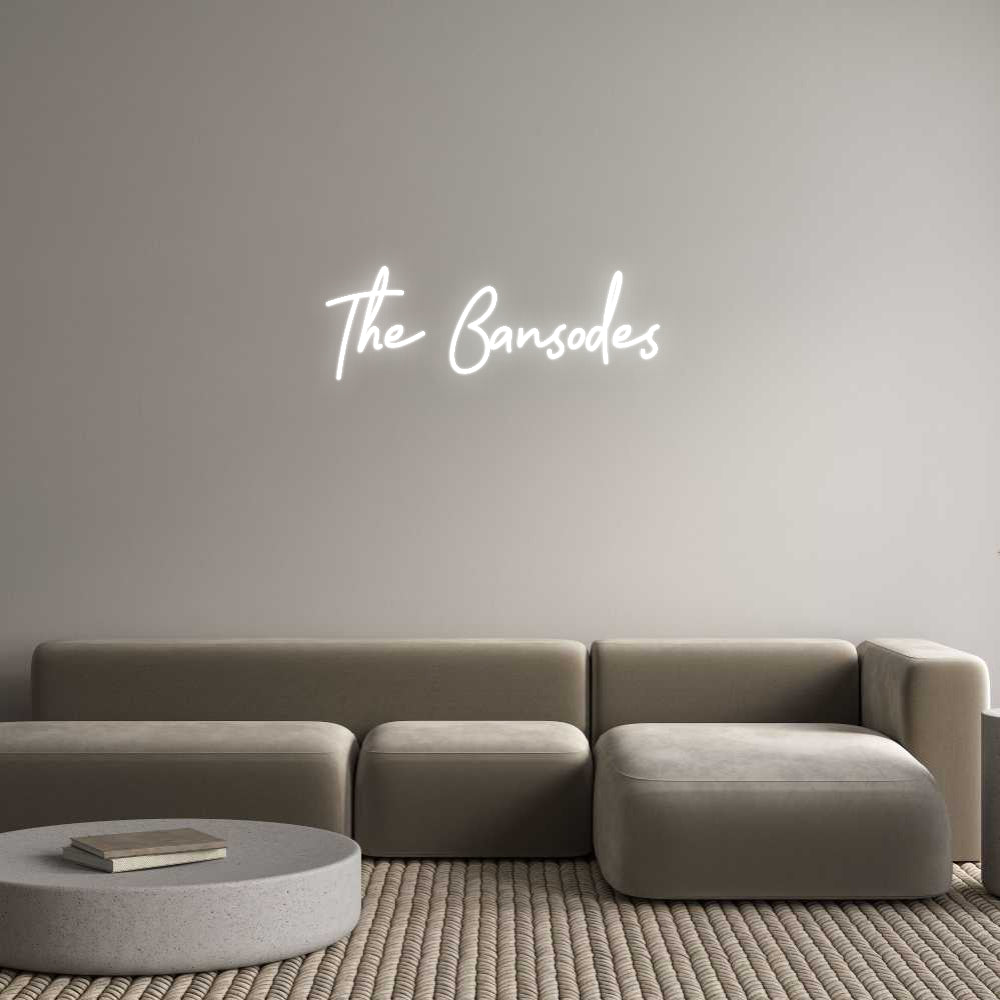 Custom Neon Signs The Bansodes