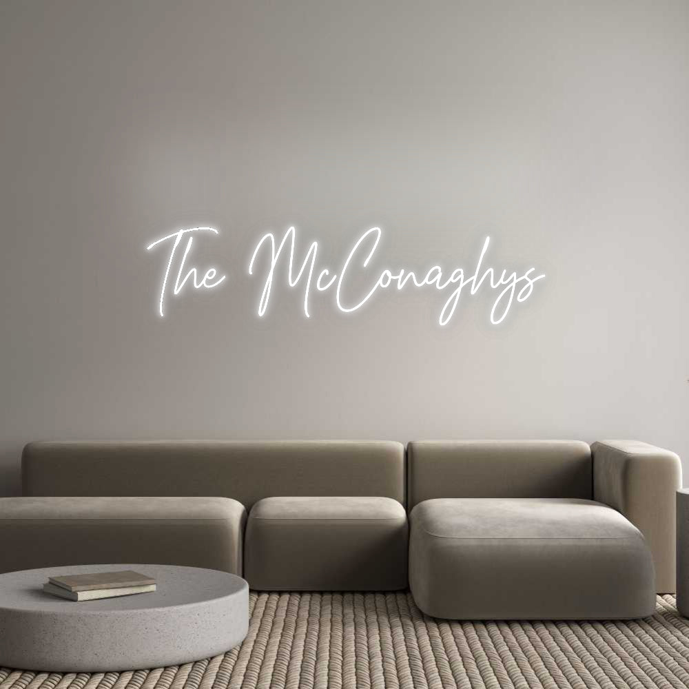 Custom Neon Signs The McConaghys