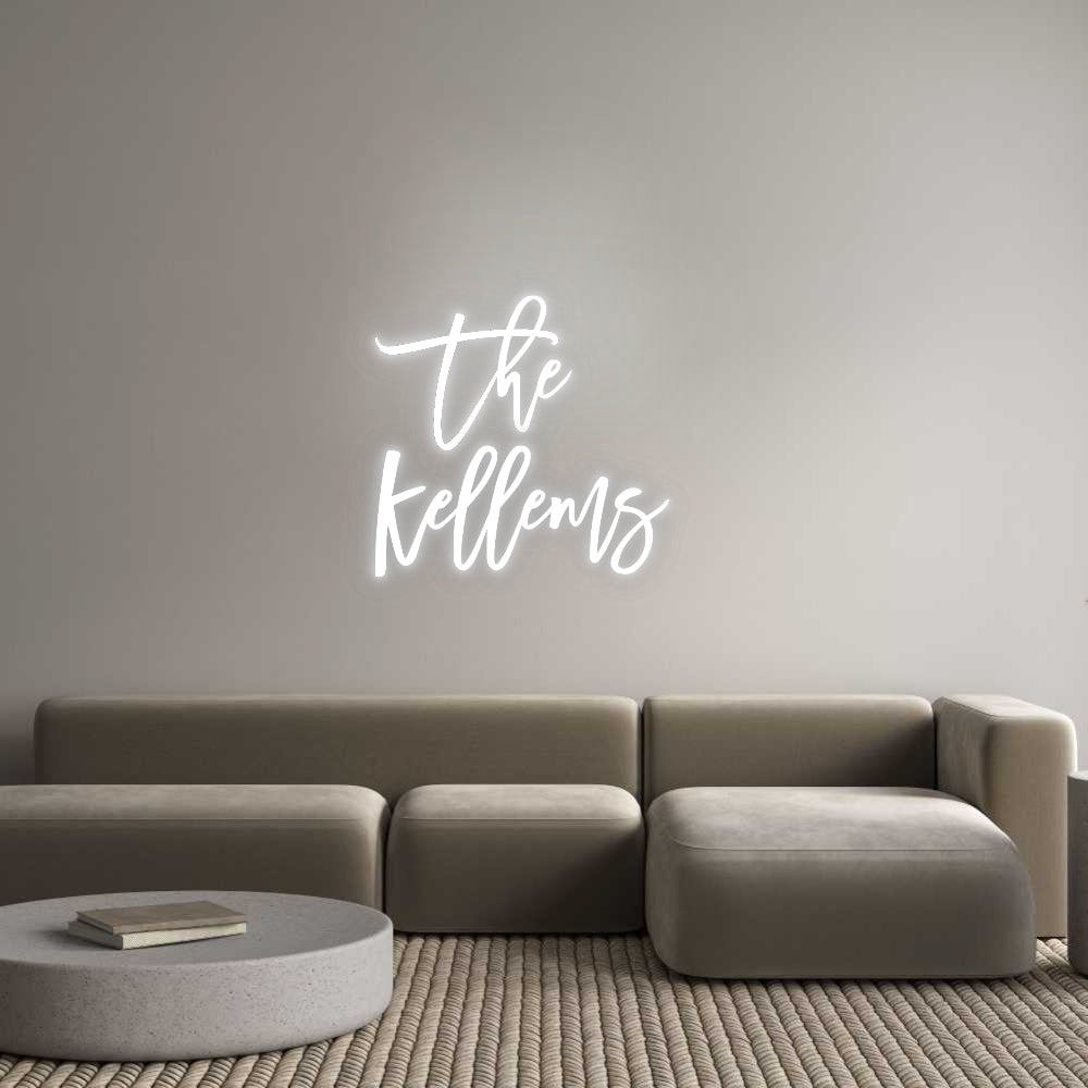 Custom Neon Signs The
Kellems