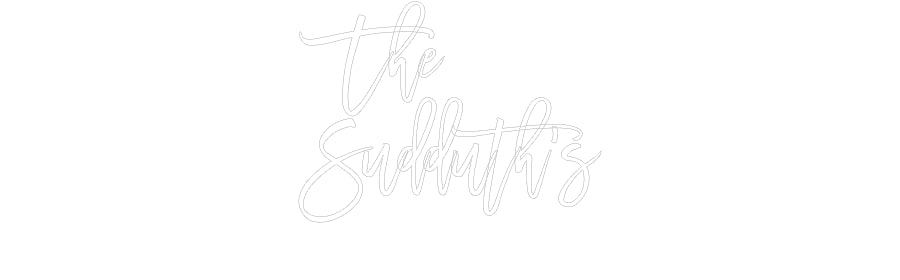 Custom Neon Signs The 
Sudduth’s