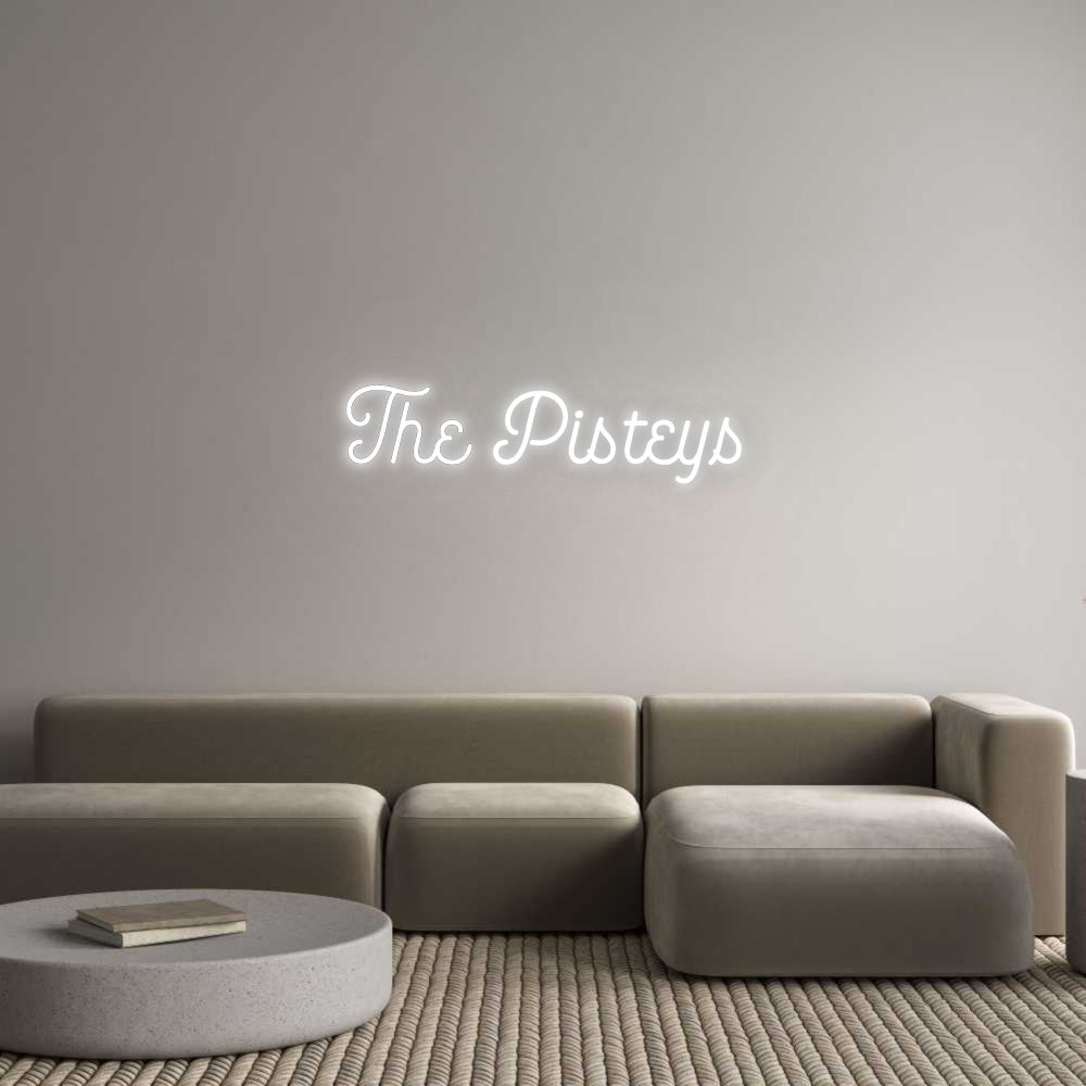 Custom Neon Signs The Pisteys