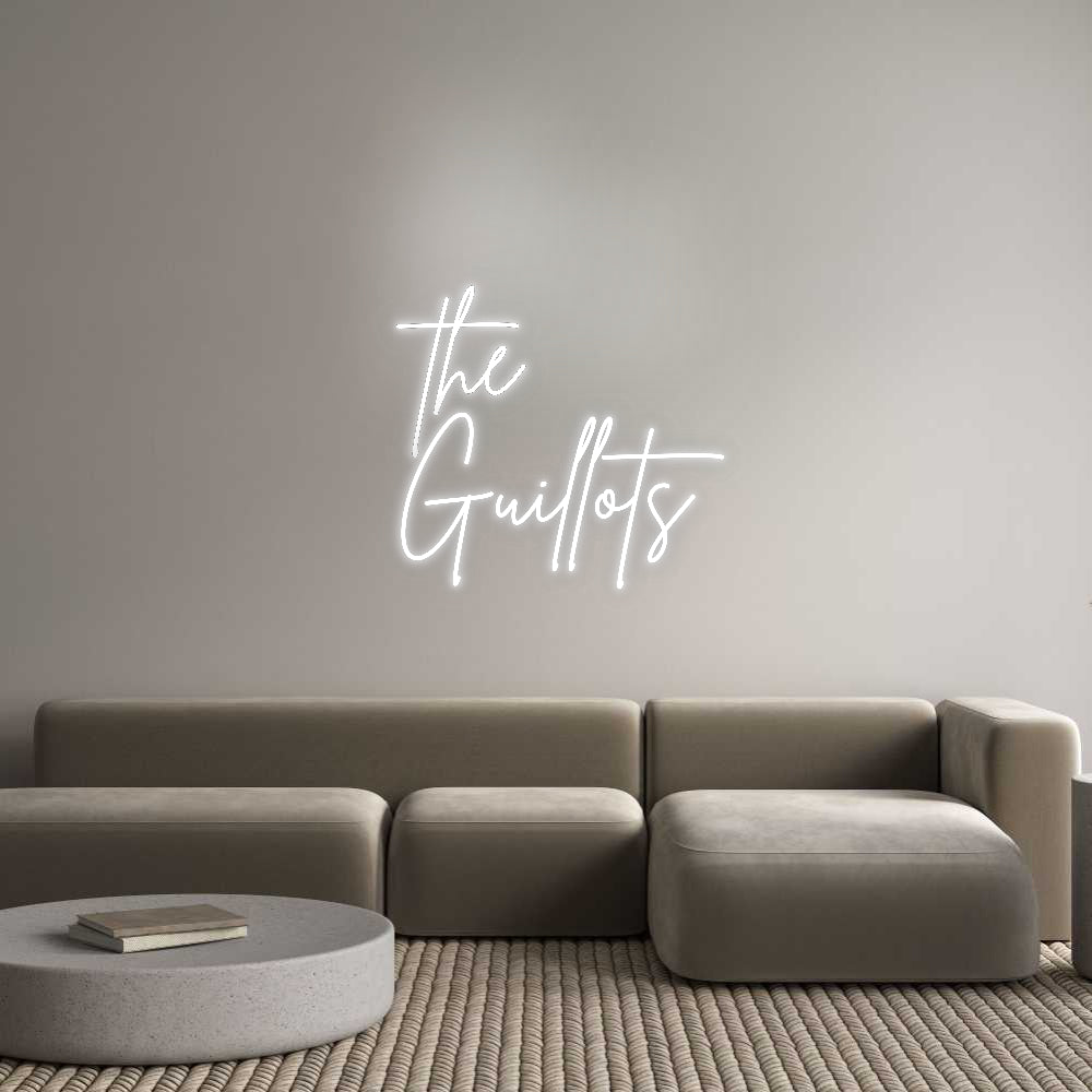 Custom Neon Signs the
Guillots