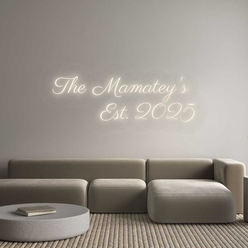 Custom Neon Signs The Mamatey's...