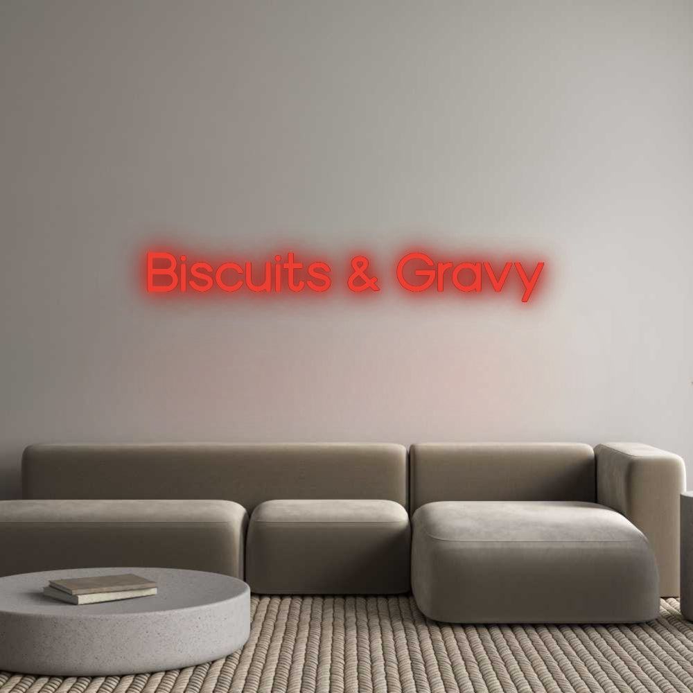 Custom Neon Signs Biscuits & Gr...