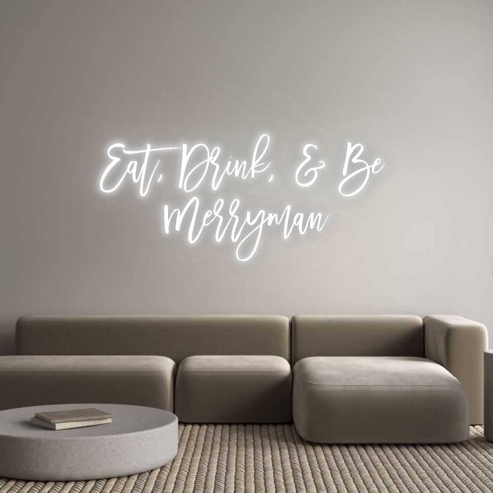 Custom Neon Signs Eat, Drink, &...