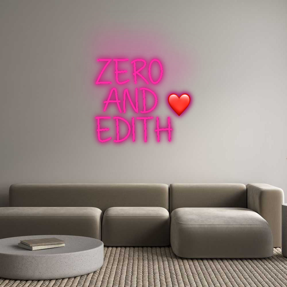 Custom Neon Signs ZERO 
 AND ❤...